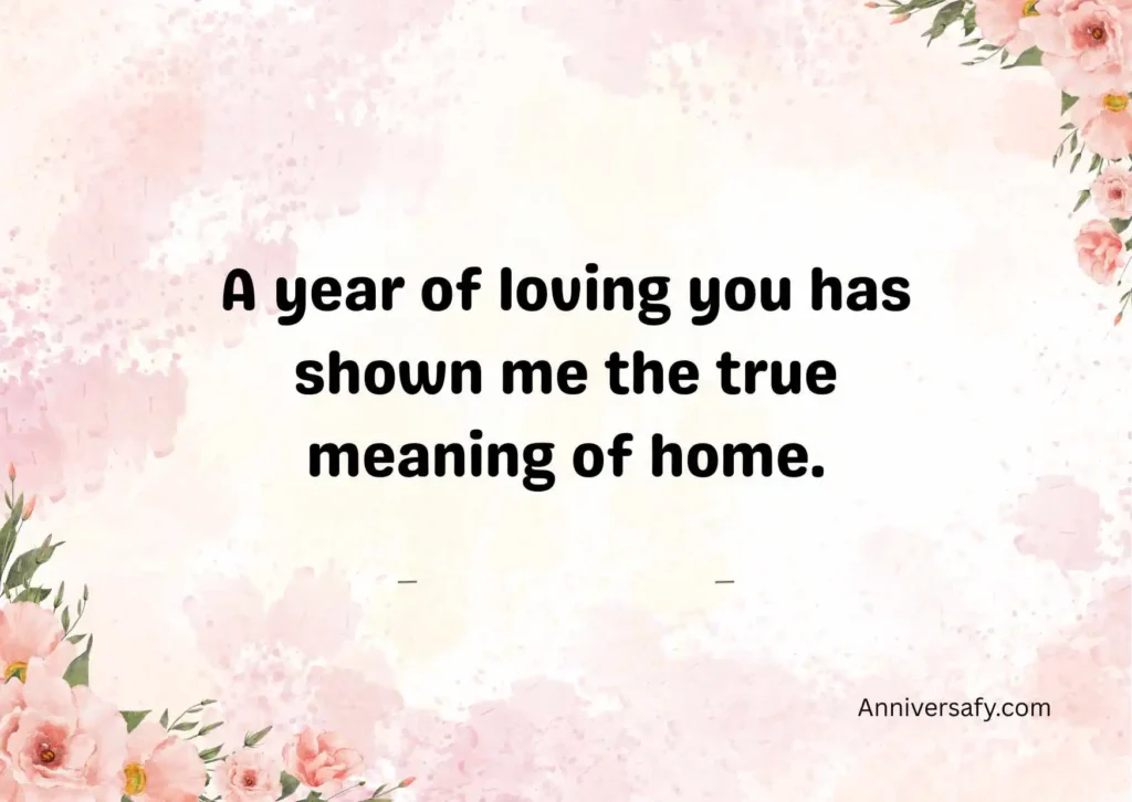 Heartfelt 1 Year Relationship Anniversary Quotes