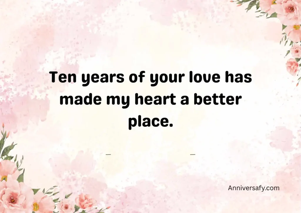 Heartfelt 10th Wedding Anniversary Quotes