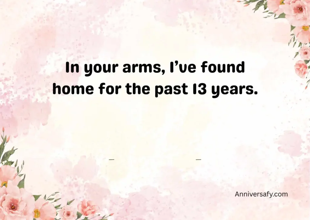 Heartfelt 13th Anniversary Quotes