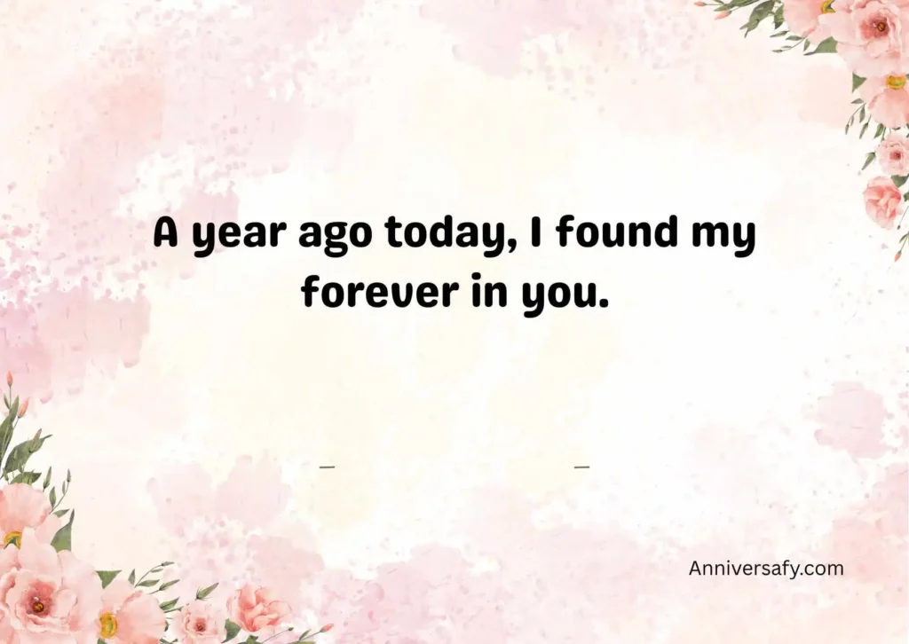 Heartfelt Quotes for Your 1 Year Anniversary