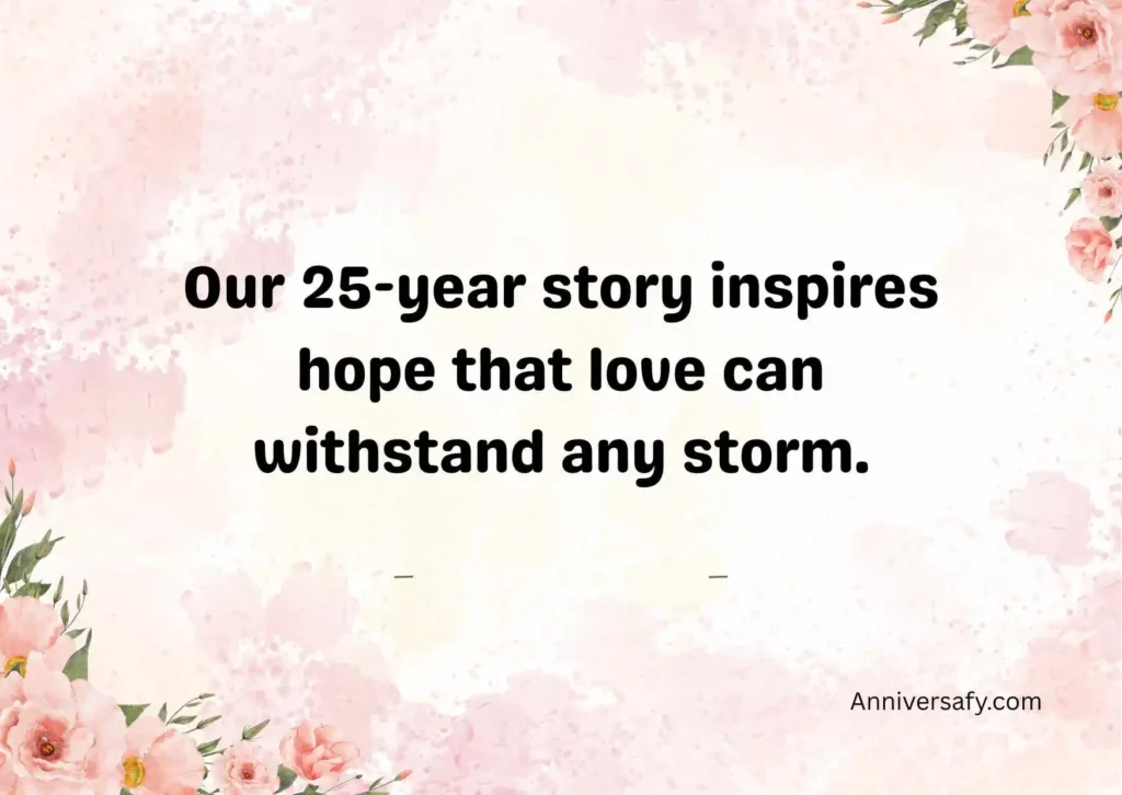 Inspirational 25 Year Anniversary Quotes