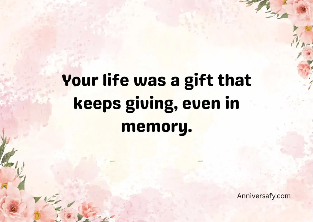 Inspirational Quotes to Honor Their Life