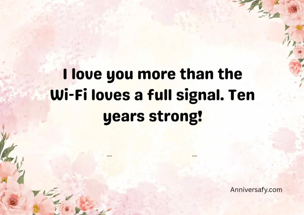 Lighthearted 10-Year Anniversary Quotes