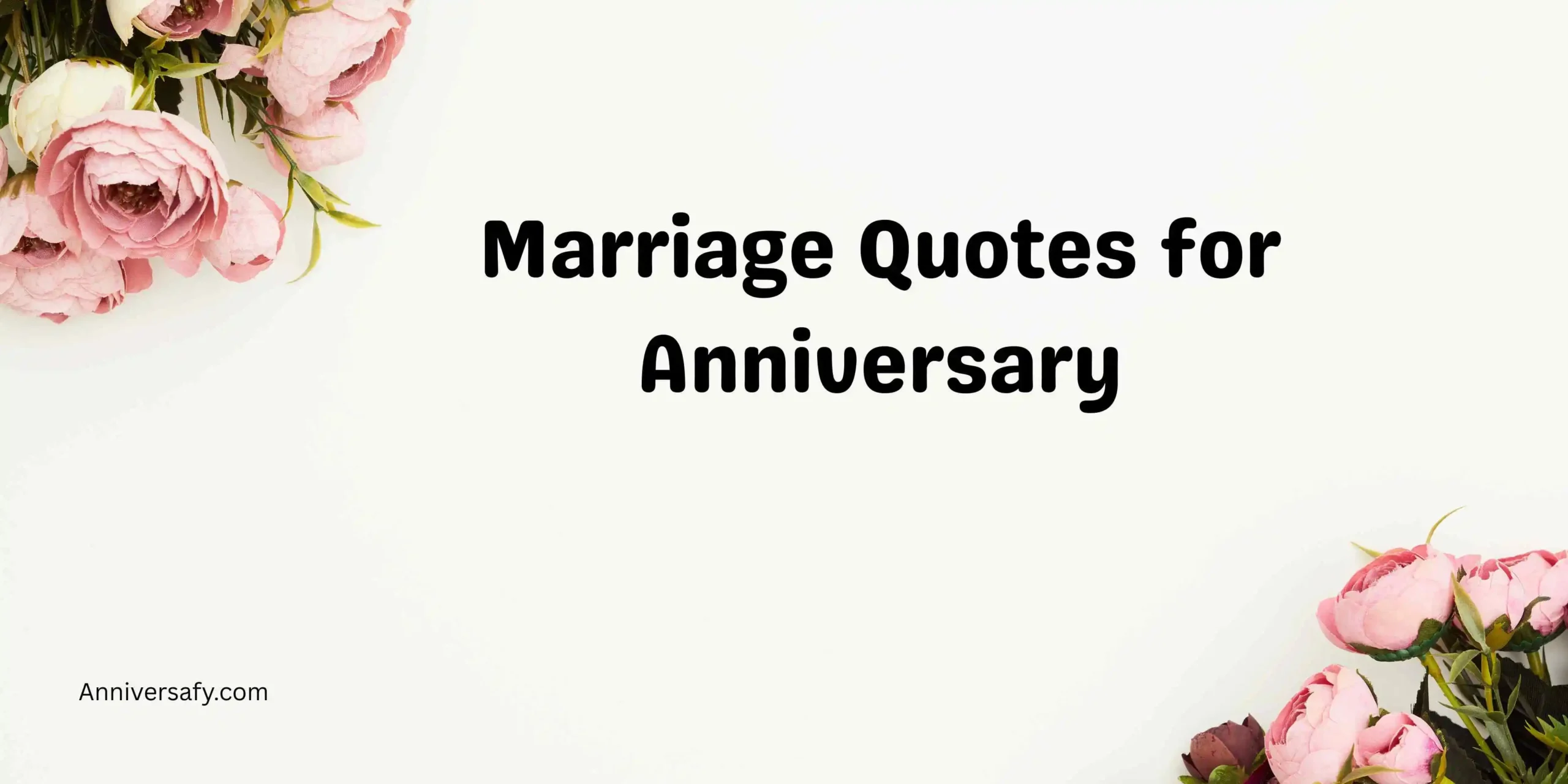 Marriage Quotes for Anniversary