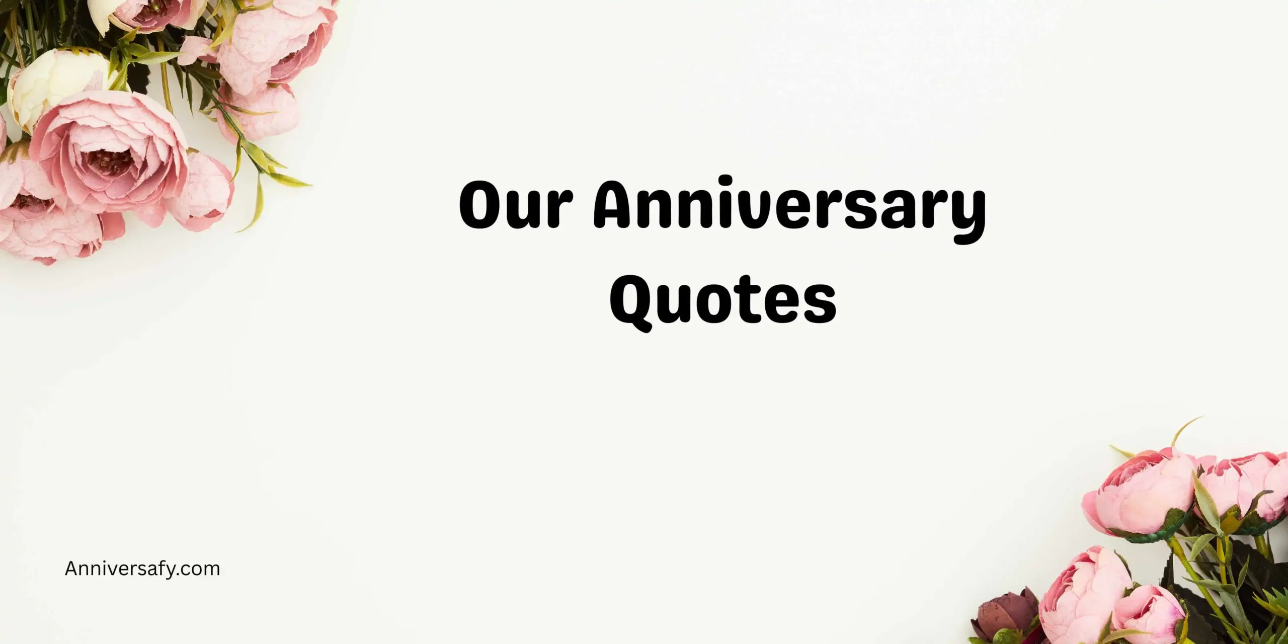 Our Anniversary Quotes
