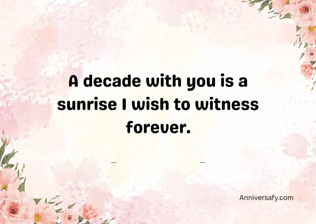 Poetic 10-Year Anniversary Quotes