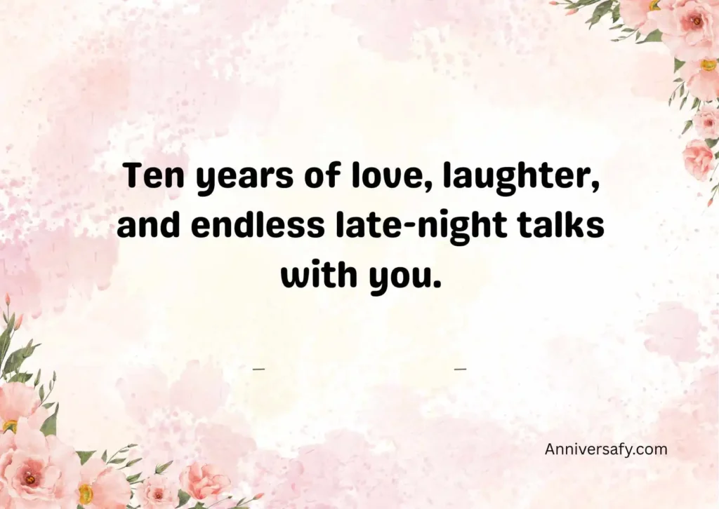 Romantic 10 Year Anniversary Quotes