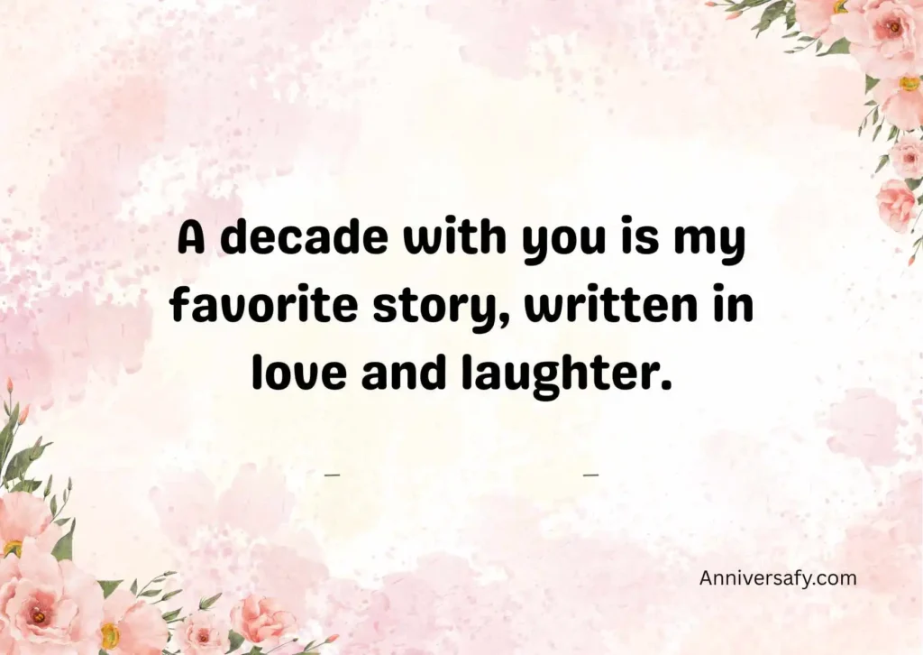 Romantic 10th Wedding Anniversary Quotes