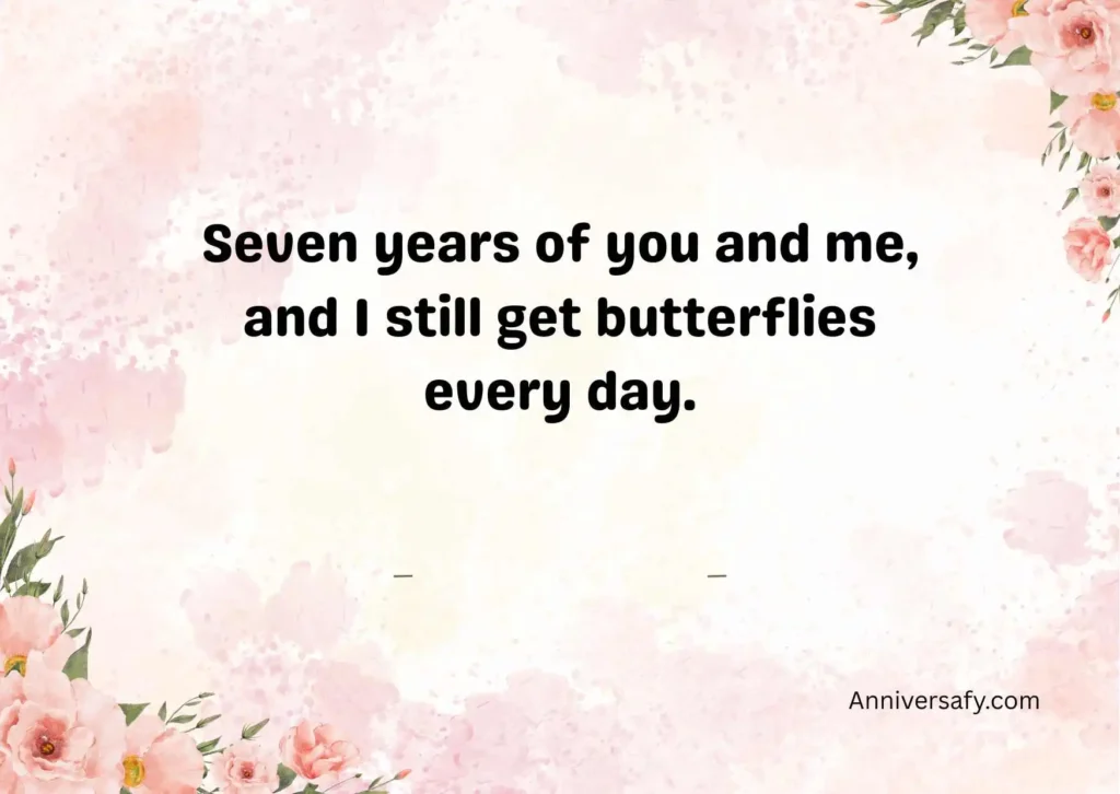 Romantic 7 Years Anniversary Quotes